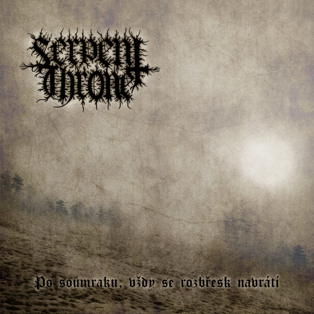 EP Serpent Throne – Po soumraku, vždy se rozbřesk navrátí